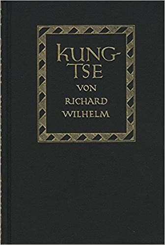 Kung-Tse: Leben und Werk (Frommanns Klassiker der Philosophie, Band 25)