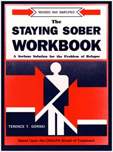 The Staying Sober Workbook: A Serious Solution for the Problem of Relapse indir
