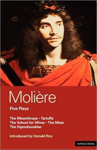 Moliere Five Plays (World Classics): "School for Wives", "Tartuffe", The "Misanthrope", The "Miser", The "Hypochondriac"