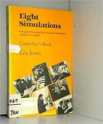 Eight Simulations Controller's book: For Upper-Intermediate and More Advanced Students of English: Controller's Bk indir