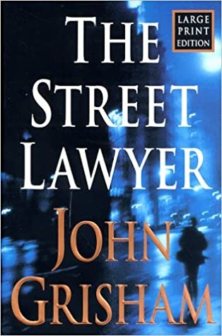 The Street Lawyer, Large Print Edition (Bantam/Doubleday/Delacorte Press Large Print Collection) indir