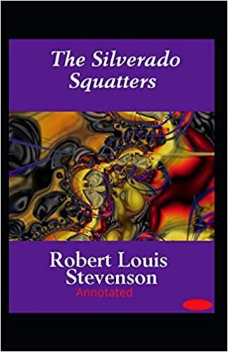 The Silverado Squatters-Classic Edition(Annotated) indir