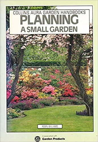 Planning a Small Garden (Aura Garden Handbooks)