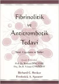 Fibrinolitik ve Antitrombotik Tedavi