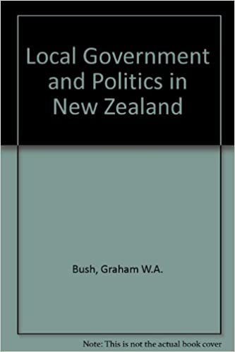 Local Government and Politics in New Zealand