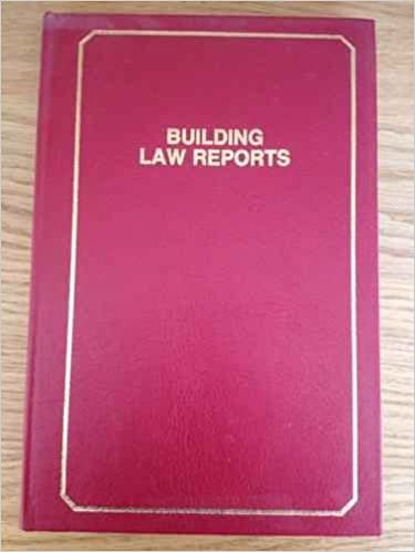 Building Law Reports: v. 29 indir