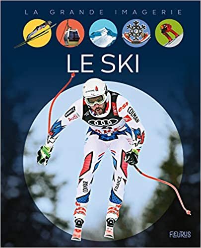 Le ski (LA GRANDE IMAGERIE)