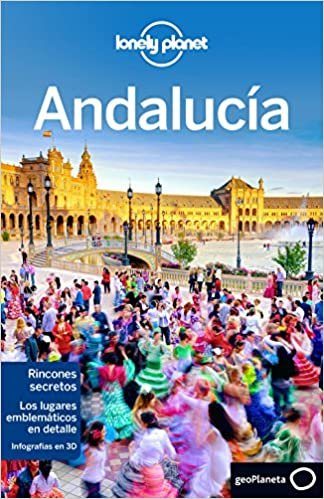 Lonely Planet Andalucia/ Andalusia (Lonely Planet Spanish Guides) indir