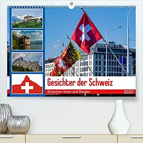 Gesichter der Schweiz, Zwischen Seen und Bergen(Premium, hochwertiger DIN A2 Wandkalender 2020, Kunstdruck in Hochglanz): Eine Reise durch die Schweiz (Monatskalender, 14 Seiten )
