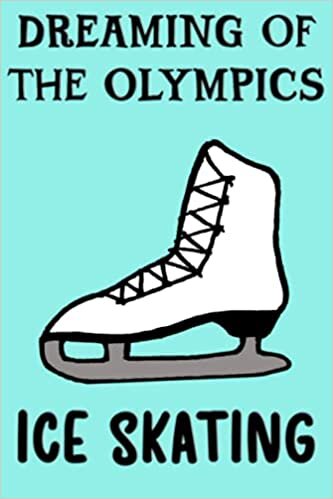 Dreaming of the Olympics – Ice Skating: Dot Grid Graph Journal - Notebook Blank Dot Grid - Sports Journal Dot Graph - Ice Skating logbook