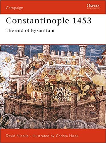 Constantinople 1453 - The end of Byzantium
