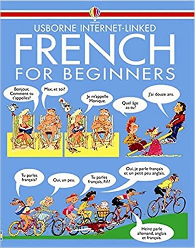 French for Beginners: Internet Linked: 1 (Usborne Language Guides)