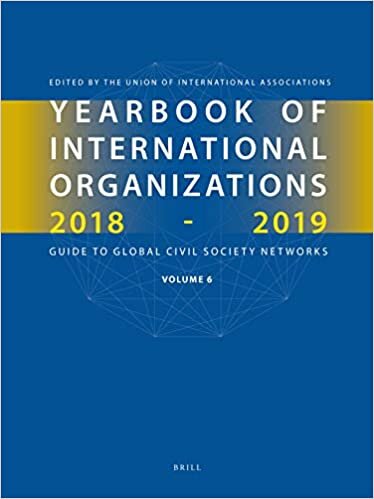 Yearbook of International Organizations 2018-2019, Volume 6 (Yearbook of International Organizations / Global Civil Socie)