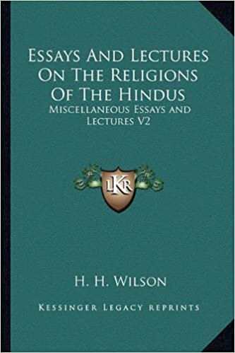 Essays and Lectures on the Religions of the Hindus: Miscellaneous Essays and Lectures V2