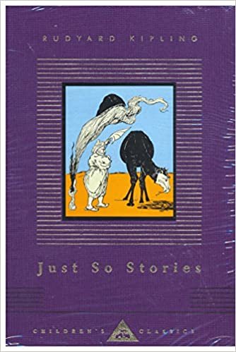 Just So Stories (Everyman's Library CHILDREN'S CLASSICS)
