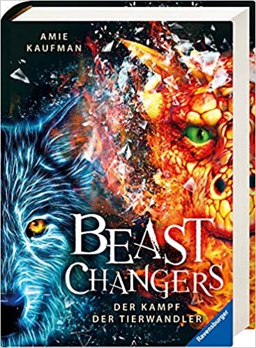 Beast Changers, Band 3: Der Kampf der Tierwandler