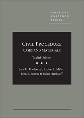 Civil Procedure: Cases and Materials (American Casebook Series)