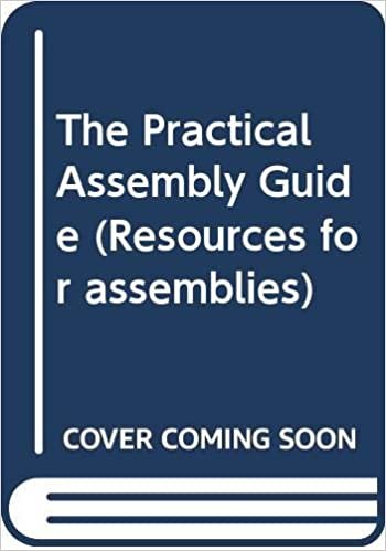 The Practical Assembly Guide (Resources for assemblies)
