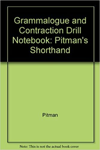 Pitman New Era Grammalogue And Contraction Drill Notebook: Pitman's Shorthand