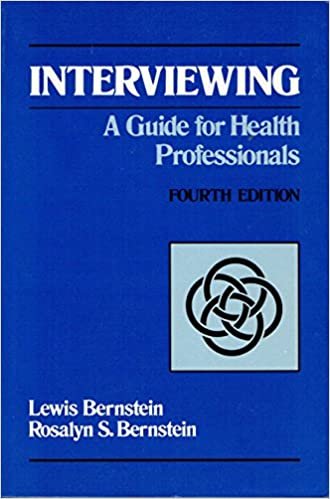 Interviewing: A Guide for Health Professionals