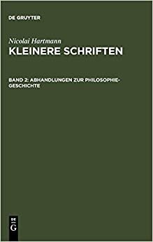Kleinere Schriften: Abhandlungen zur Philosophie-Geschichte: Band 2