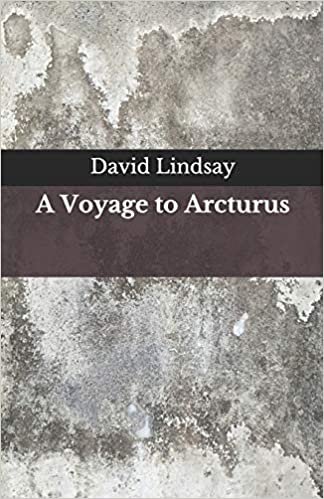 A Voyage to Arcturus: Beyond World's Classics