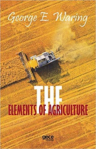 The Elements of Agriculture indir