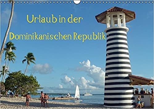 Urlaub in der Dominikanischen Republik (Wandkalender 2016 DIN A3 quer): Relaxen in der Karibik (Monatskalender, 14 Seiten ) (CALVENDO Orte)