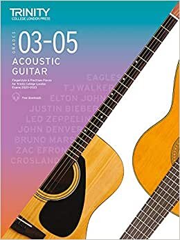 Trinity College London Acoustic Guitar Exam Pieces 2020-2023: Grades 3-5 (Notation & Guitar Tab) indir