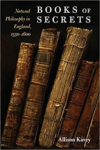Books of Secrets: Natural Philosophy in England, 1550-1600