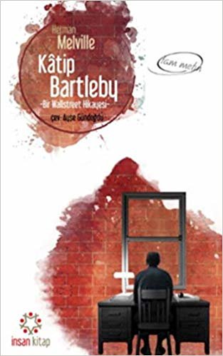 Katip Bartleby (Cep Boy): Bir Wallstreet Hikayesi