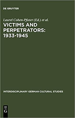 Victims and Perpetrators: 1933-1945: (Re)Presenting the Past in Post-Unification Culture (Interdisciplinary German Cultural Studies, Band 2) indir