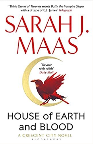 House of Earth and Blood: The blockbuster modern fantasy of 2020 now in paperback (Crescent City): 1