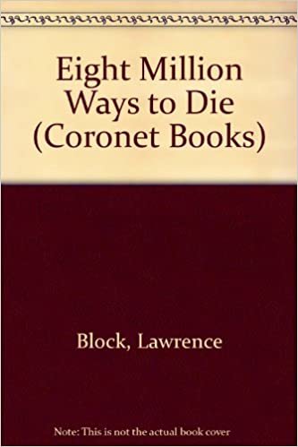 Eight Million Ways to Die (Coronet Books)