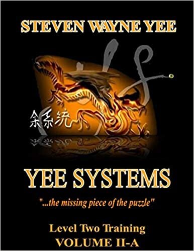 Yee Systems Volume II A: Level Two Training Volume II: 2