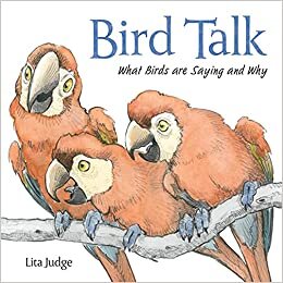 Bird Talk: What Birds Are Saying and Why indir