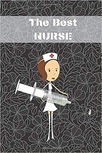 The best nurse: Funny, Notebook, Journal, Diary (120 Pages, diary with lined paper, 6 x 9) (job, Band 3)