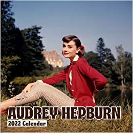 Audrey Hepburn 2022 Calendar: Calendar 2022, January 2022 - December 2022, 12 Months, OFFICIAL Squared Monthly, Mini Planner | Kalendar Calendario Calendrier | BONUS Last 4 Months 2021