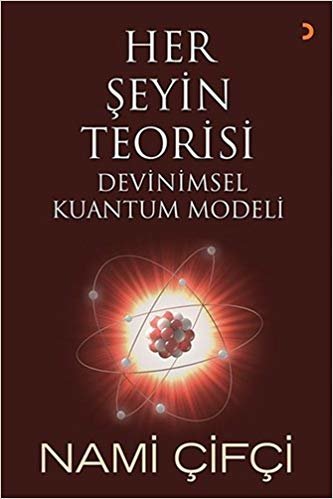 Her Şeyin Teorisi: Devinimsel Kuantum Modeli