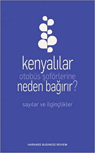 Kenyalılar Otobüs Şoförlerine Neden Bağırır?: Sayılar ve İlginçlikler