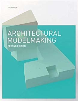 Architectural Modelmaking