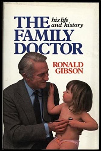 Family Doctor: His Life and History