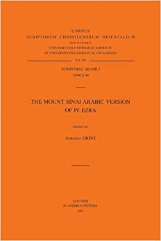 The Mount Sinai Arabic Version of IV Ezra: T. (MT Sinai Arabic Version 48)