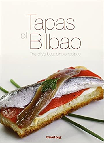 Tapas of Bilbao : the city's best pintxo recipes indir