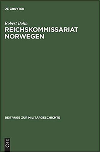 Reichskommissariat Norwegen (Beitrage Zur Militargeschichte)
