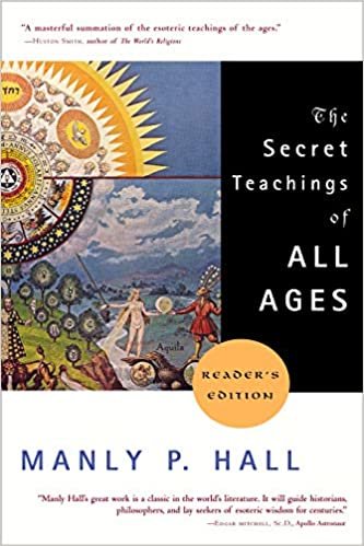 The Secret Teachings of All Ages: Reader's Edition
