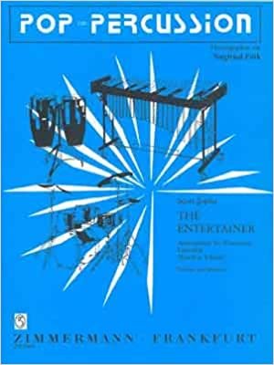 The Entertainer: Percussion-Ensemble (5–8 Spieler). Partitur und Stimmen. (Pop für Percussion)