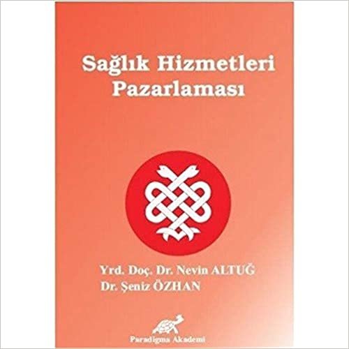 Sağlık Hizmetleri Pazarlaması