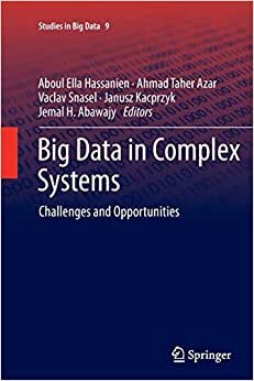 Big Data in Complex Systems: Challenges and Opportunities (Studies in Big Data)