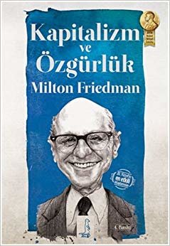 Kapitalizm ve Özgürlük: 20. Yüzyıl'ın en etkili kitaplarından